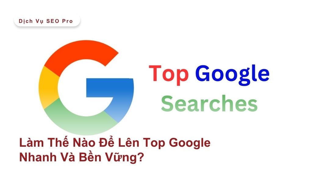 làm thế nào để lên top Google